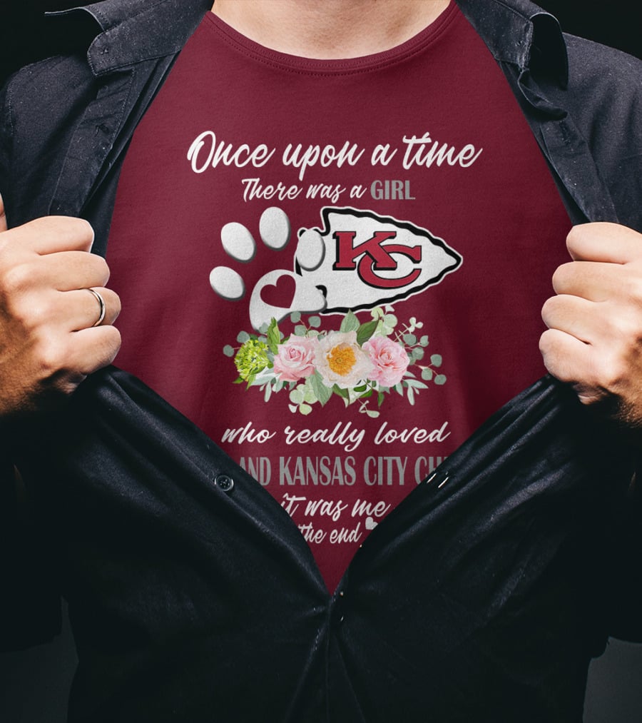 Once Upon A Time There Was A Girl Who Really Loved Dogs And Kansas City Chiefs It Was Me The End T-Shirt