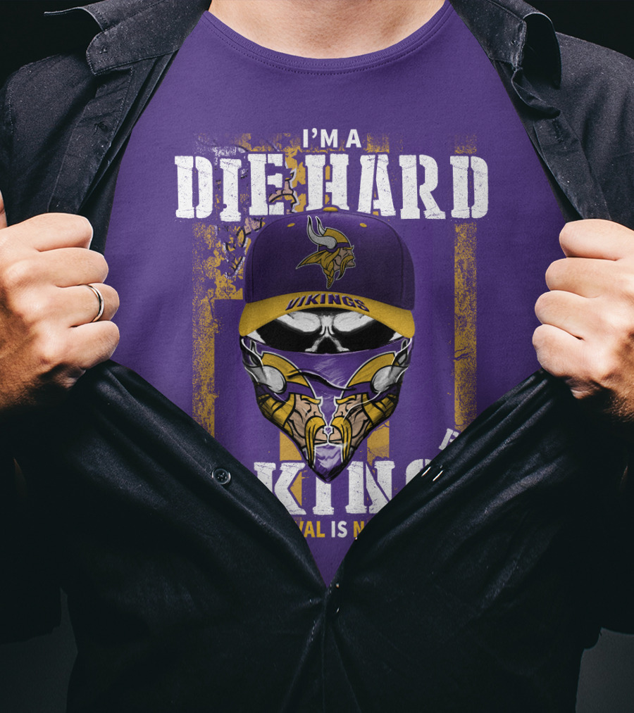 I'm A Die Hard Vikings Fan Your Approval Is Not Required T-Shirt