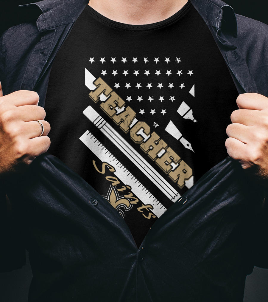 Teacher New Orleans Saints Fleur-De-Lis Stars And Stripes T-Shirt