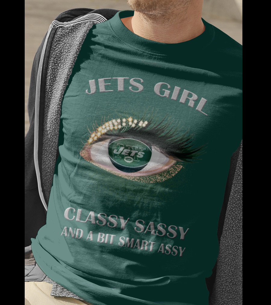 Jets Girl Classy Sassy And A Bit Smart Assy Jets T-Shirt