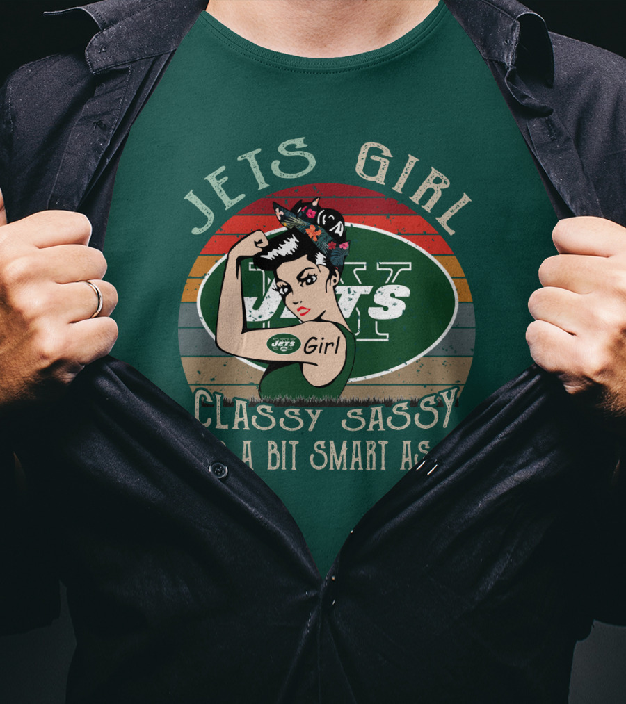 Jets Girl Classy Sassy And A Bit Smart Assy T-Shirt