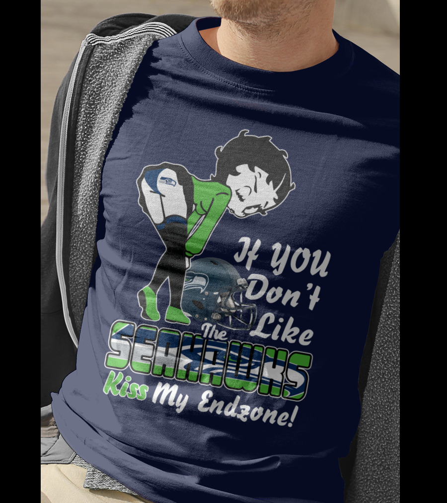 If You Don't Like The Seahawks Kiss My Endzone T-Shirt