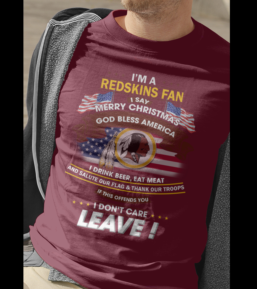 I'm A Redskins Fan Merry Christmas God Bless America T-Shirt