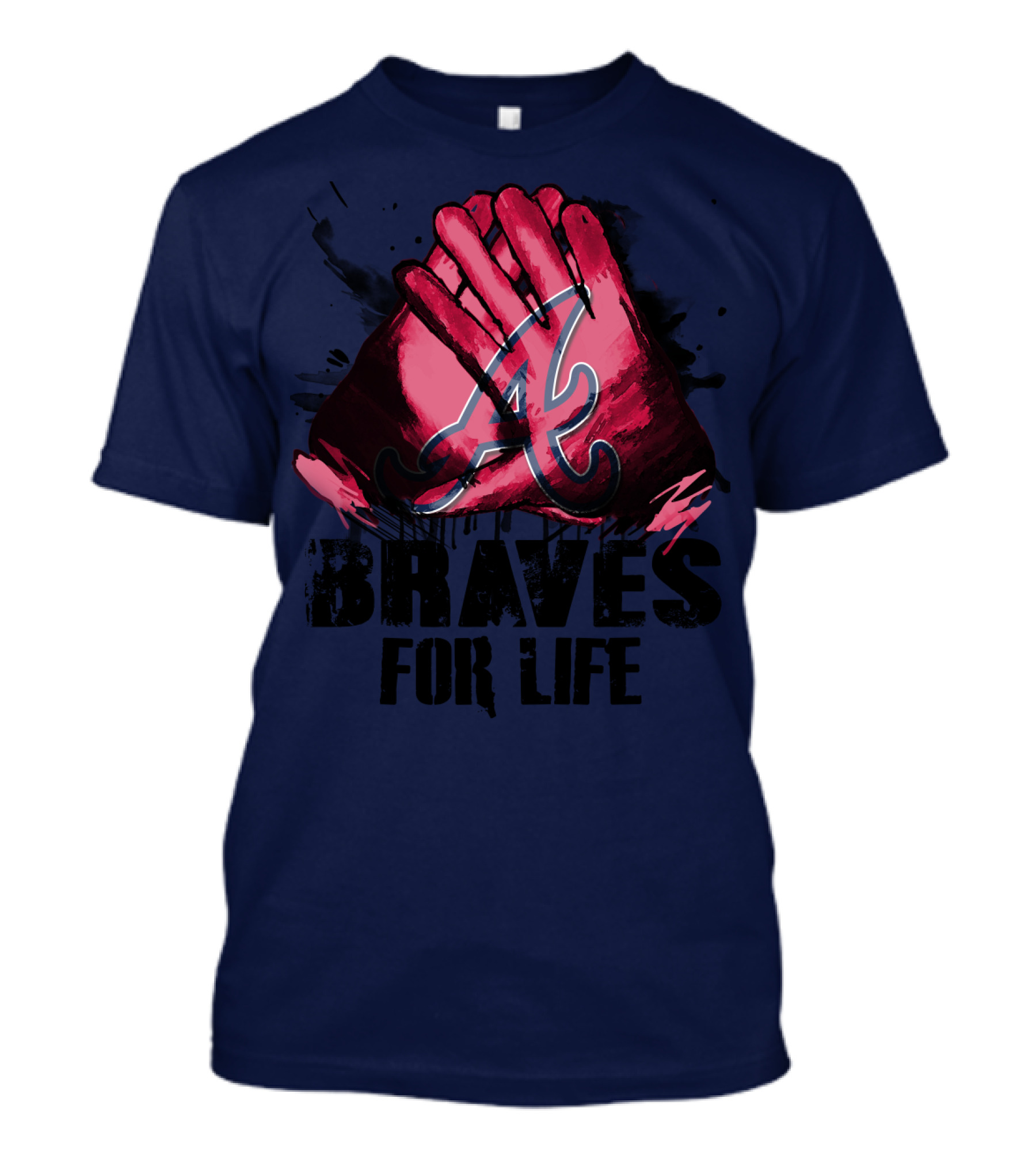 Atlanta Braves For Life T-Shirt