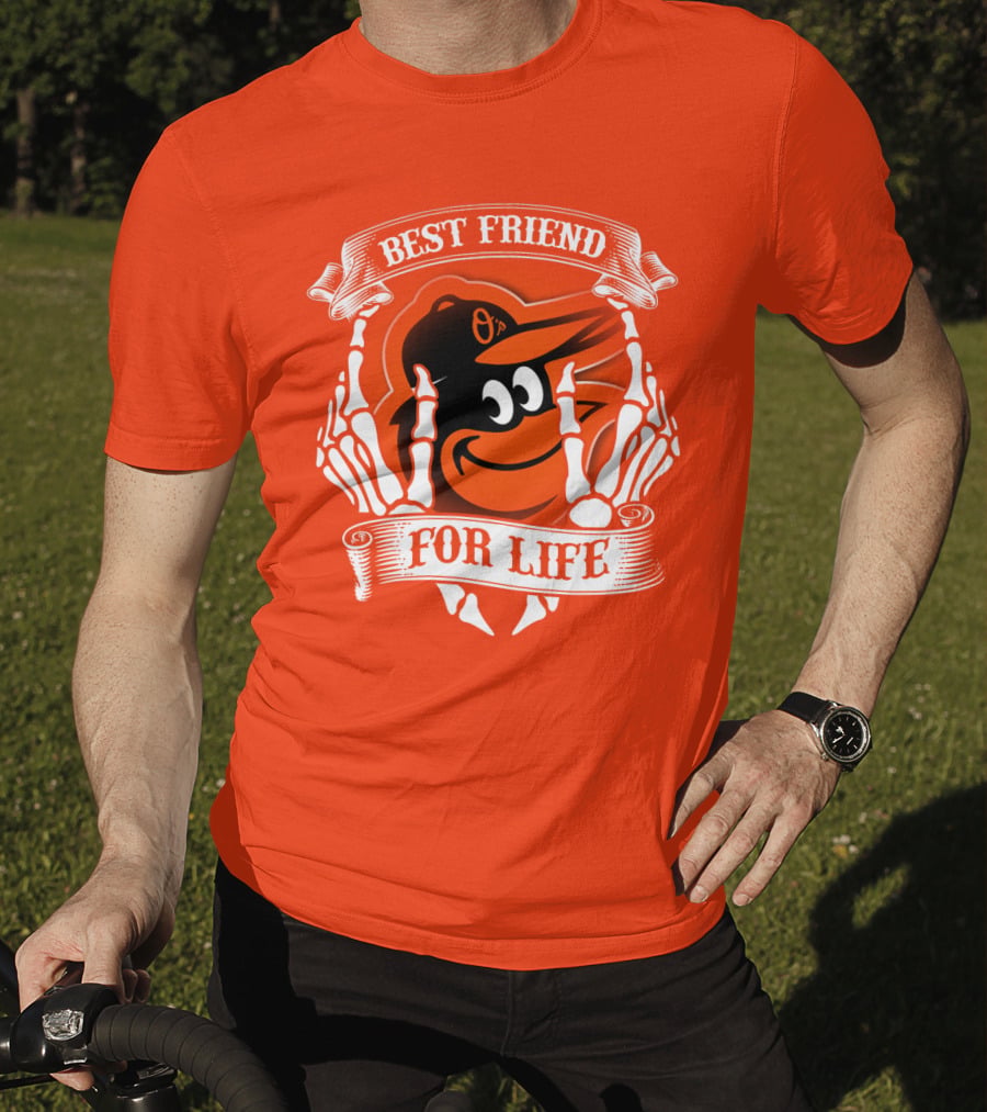 Baltimore Orioles Best Friend For Life T-Shirt