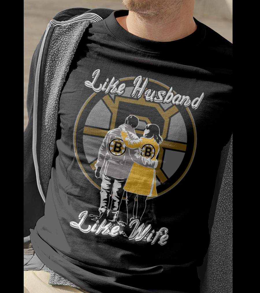 Like Husband Like Wife Boston Bruins T-Shirt
