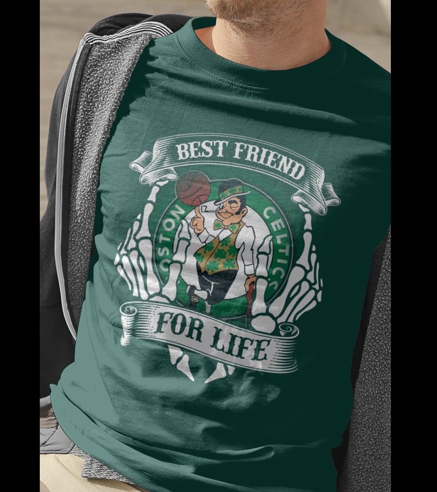 Best Friend For Life Boston Celtics T-Shirt
