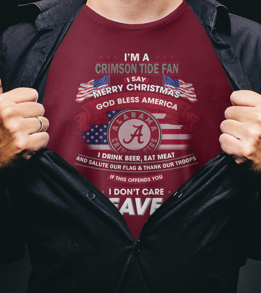 I'm A Crimson Tide Fan Merry Christmas God Bless America Alabama Crimson Tide Leave T-Shirt