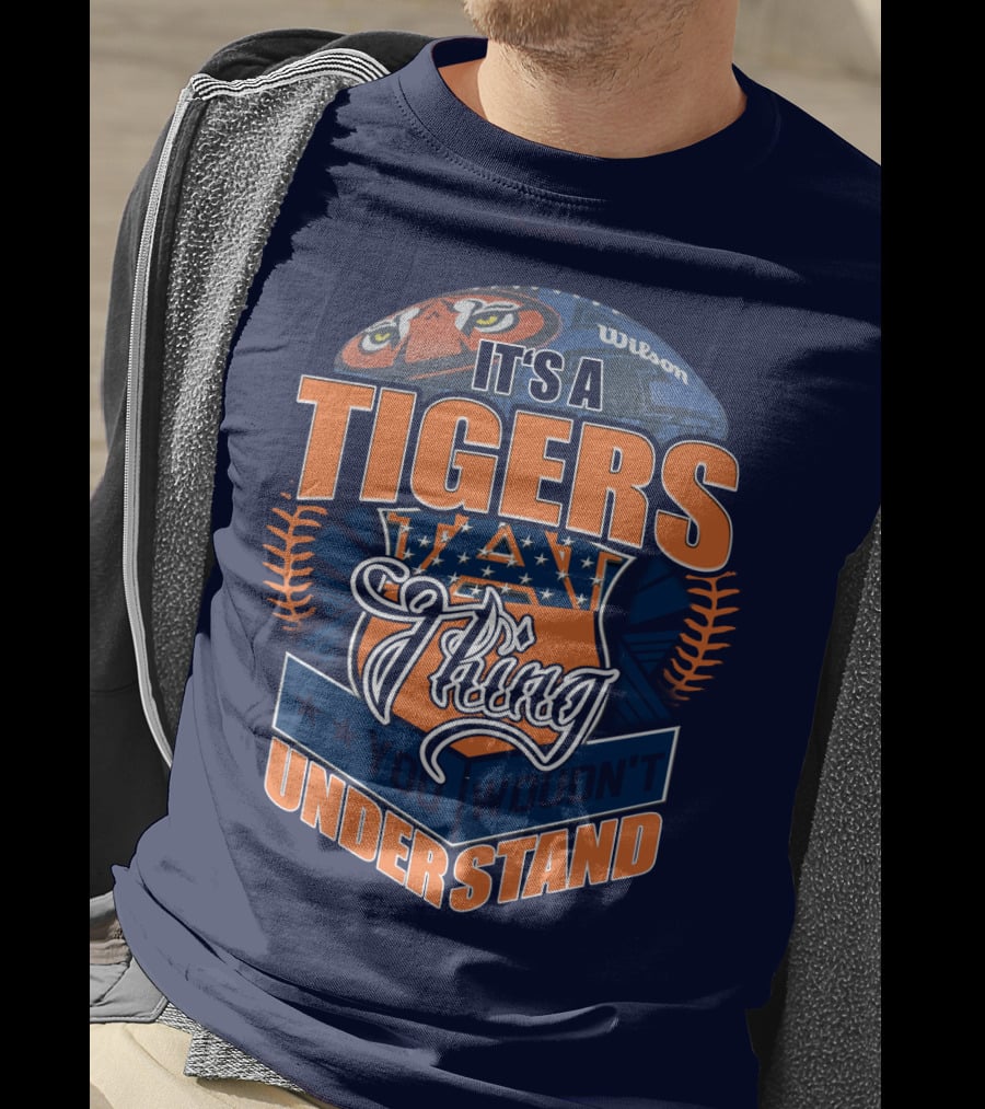 It's A Tigers Thing You Wouldn't Understand Auburn Tigers T-Shirt