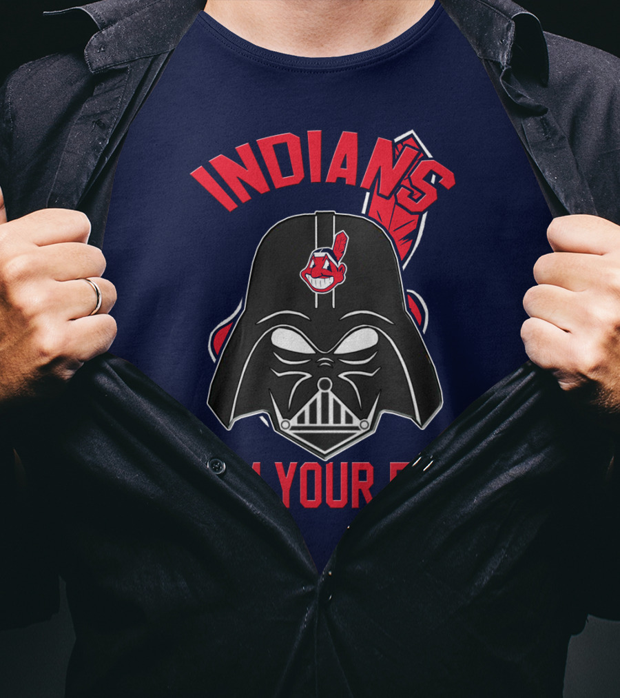 Indians I Am Your Fan Darth Vader Star Wars Cleveland Logo Mashup T-Shirt