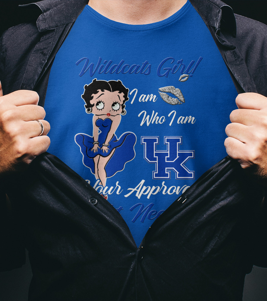 Wildcats Girl I Am Who I Am Uk Your Approval Isn't Needed T-Shirt