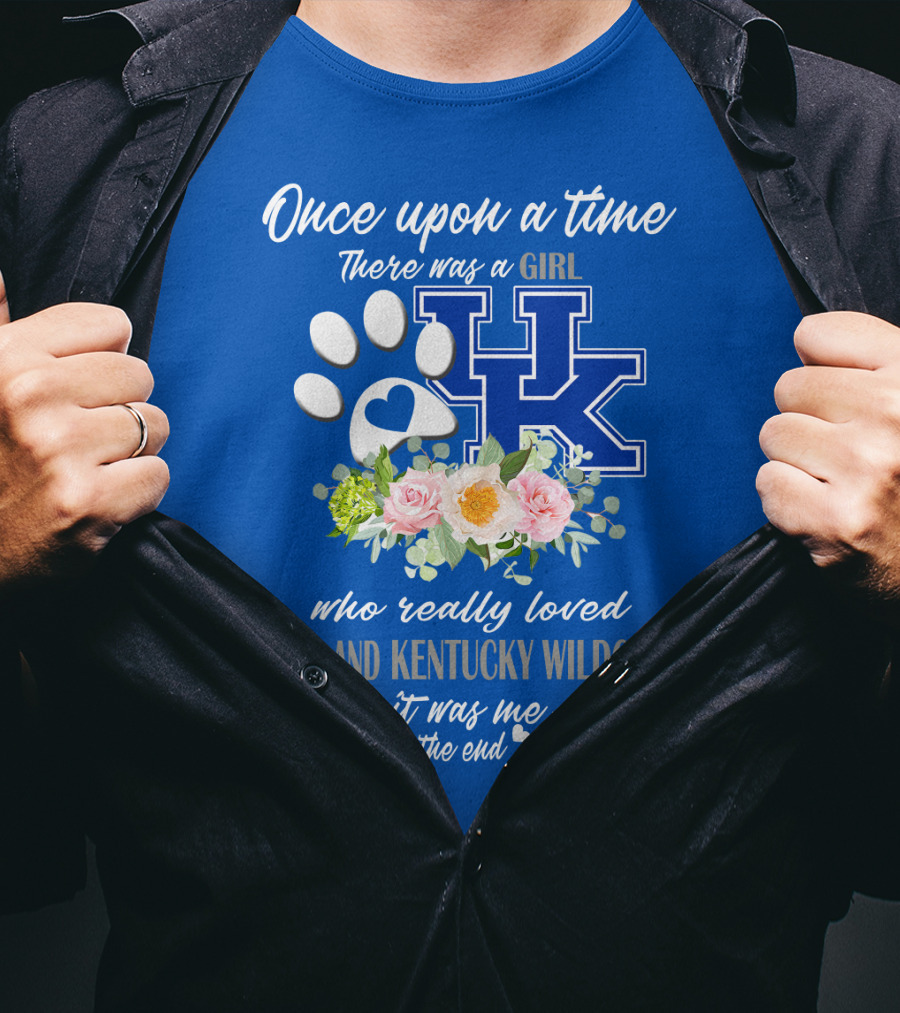 Once Upon A Time There Was A Girl Who Really Loved Dogs And Kentucky Wildcats It Was Me The End T-Shirt