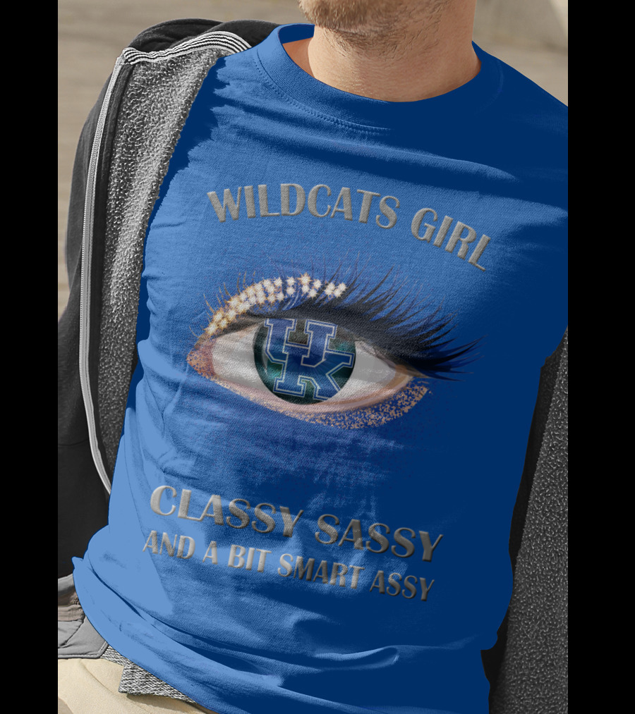 Wildcats Girl Classy Sassy And A Bit Smart Assy Kentucky Wildcats T-Shirt