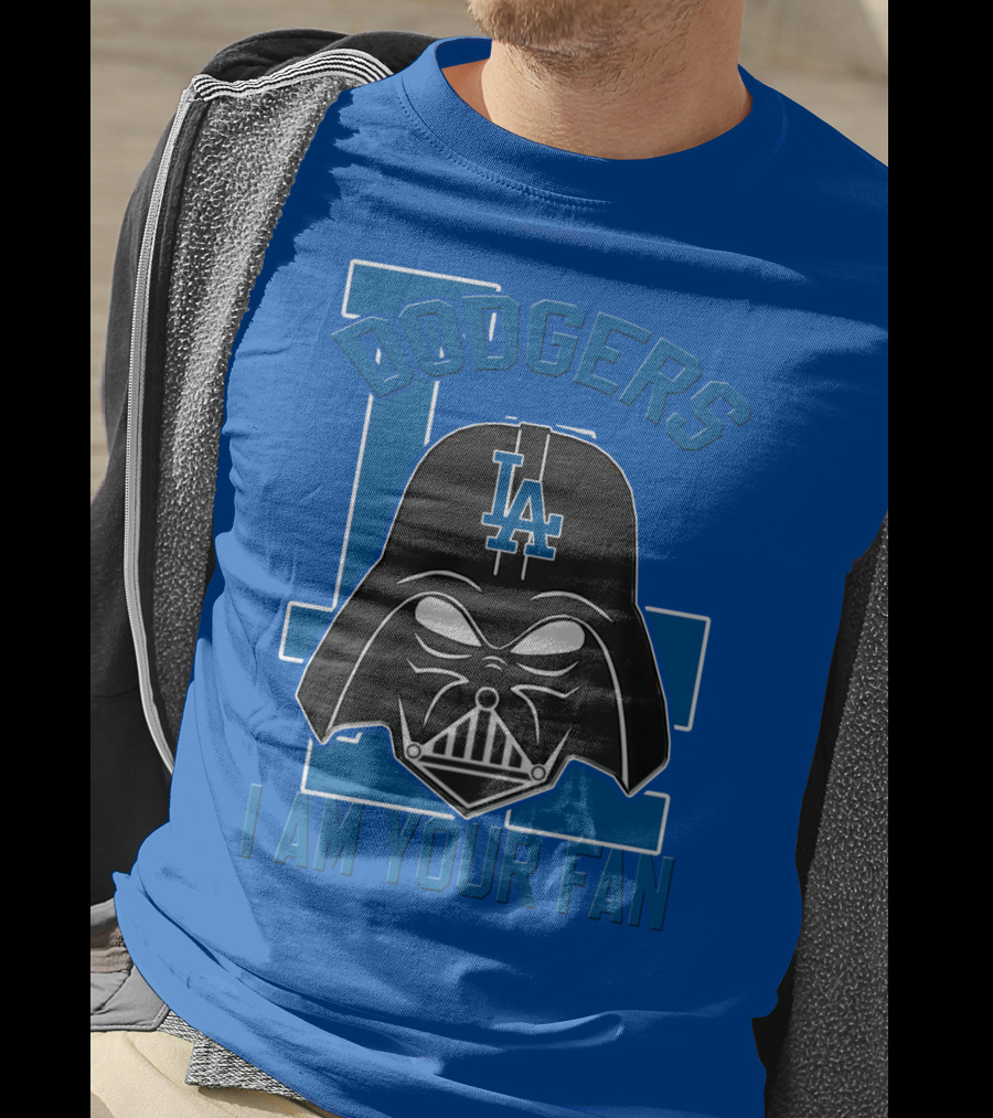Dodgers La I Am Your Fan T-Shirt