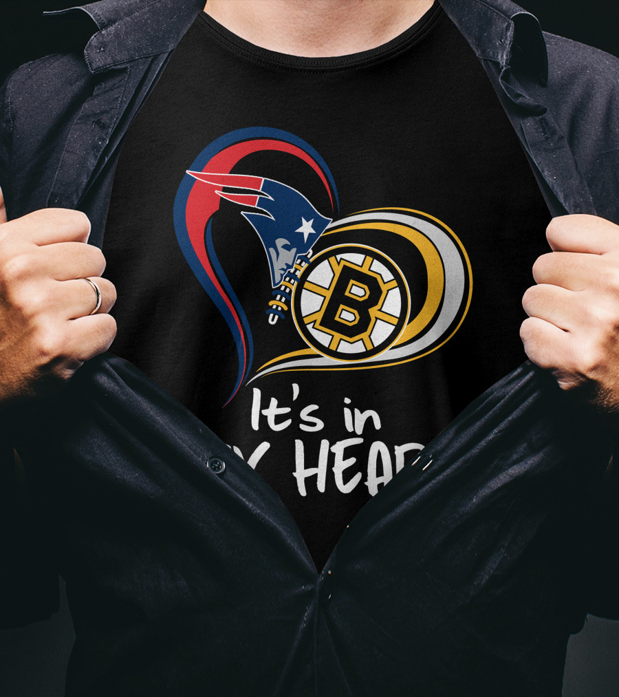 It's In My Heart Patriots Bruins T-Shirt