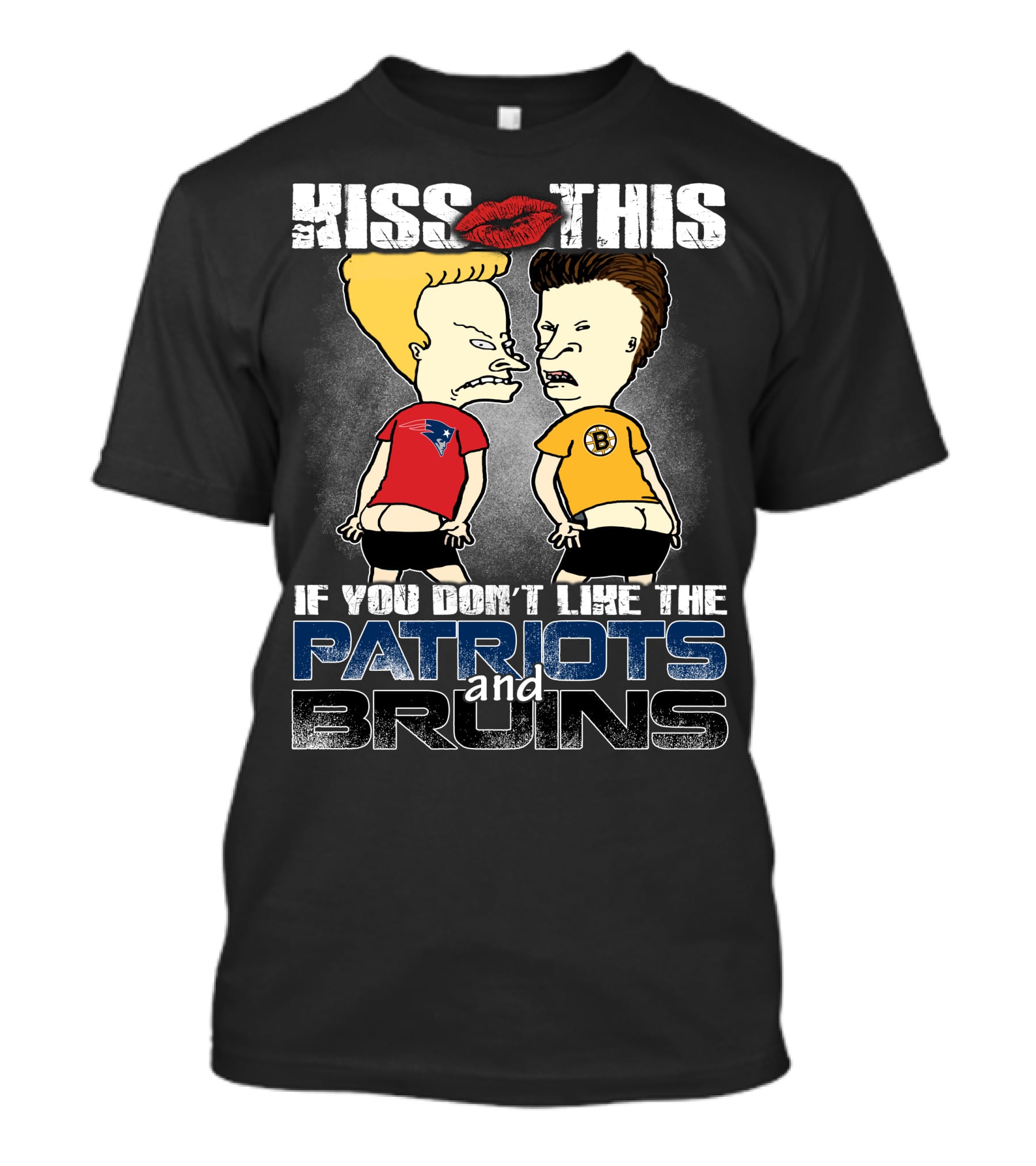 Kiss This If You Don't Like The Patriots And Bruins T-Shirt