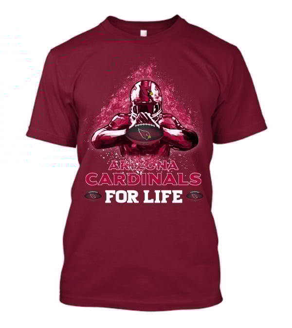 Arizona Cardinals For Life Football T-Shirt