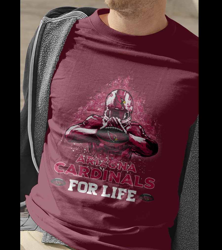 Arizona Cardinals For Life Football T-Shirt