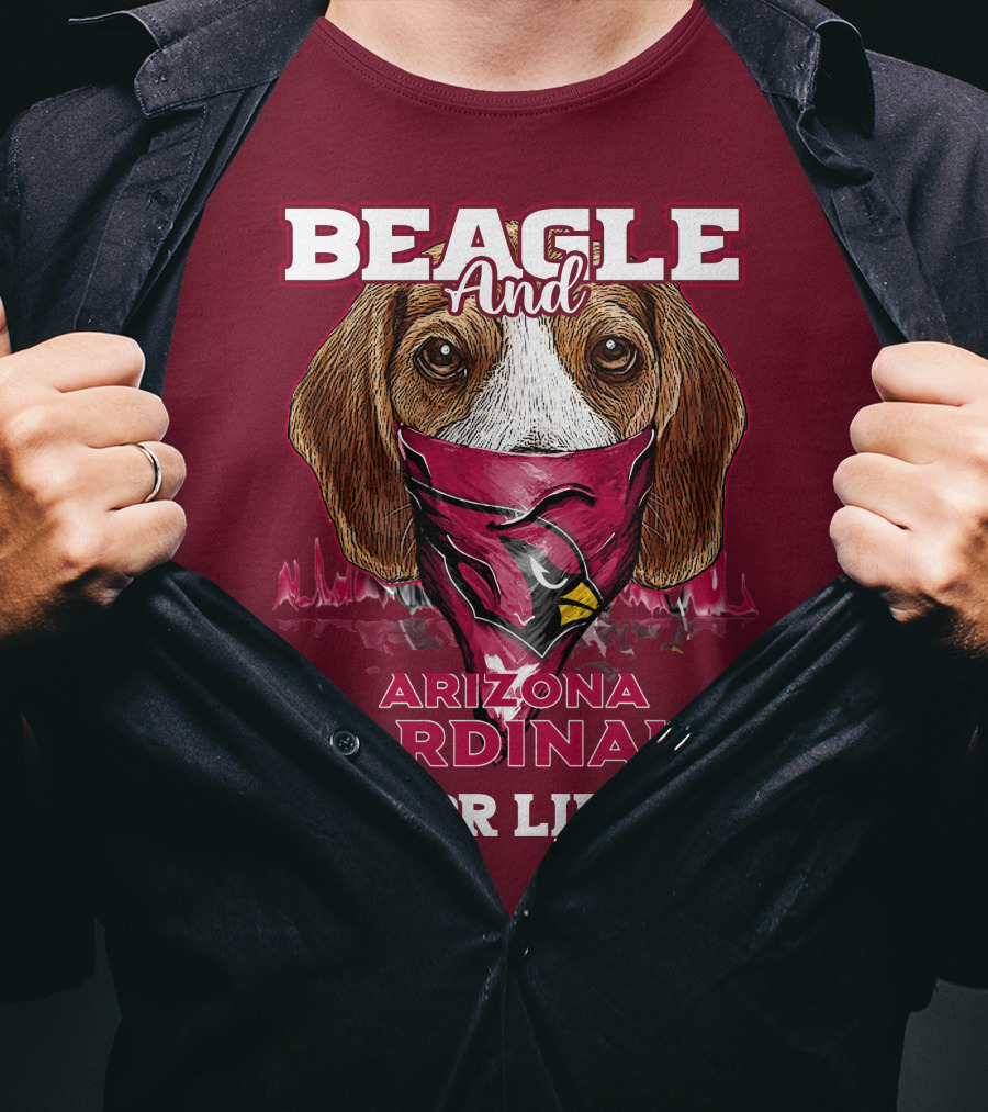 Beagle And Arizona Cardinals For Life T-Shirt