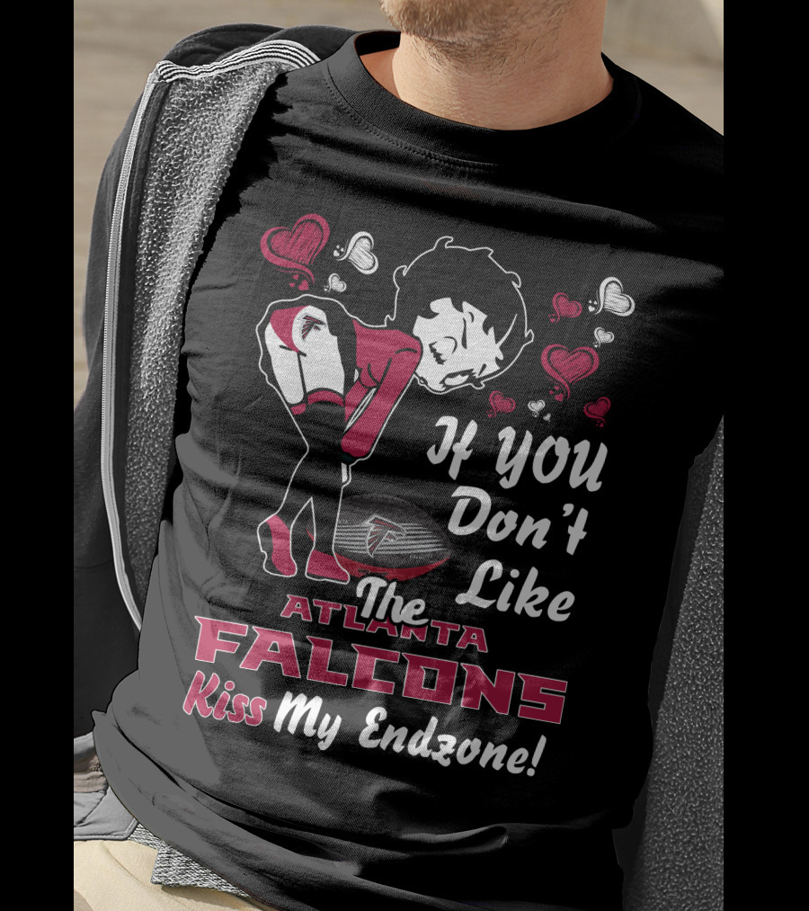 If You Don't Like The Atlanta Falcons Kiss My Endzone T-Shirt