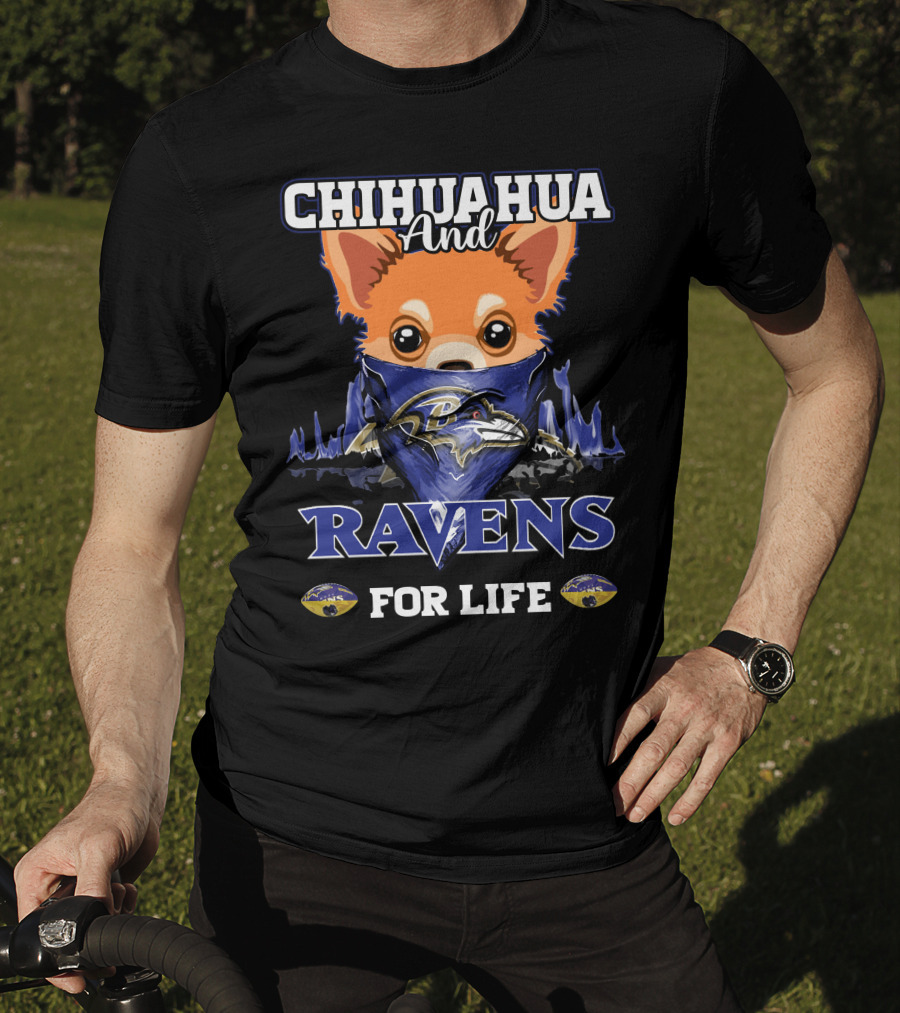 Chihuahua And Ravens For Life Baltimore Ravens T-Shirt