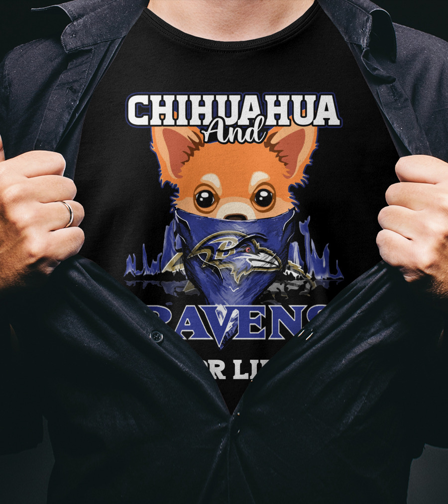 Chihuahua And Ravens For Life Baltimore Ravens T-Shirt