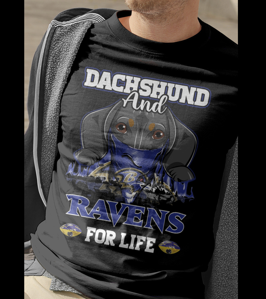 Dachshund And Ravens For Life Baltimore Ravens T-Shirt