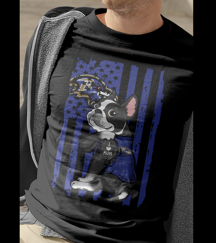 Boston Terrier I Love Mom Baltimore Ravens Nfl Fan Blue American Flag T-Shirt