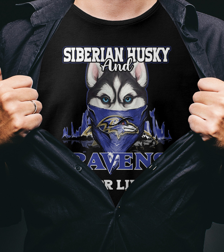 Siberian Husky And Ravens For Life T-Shirt