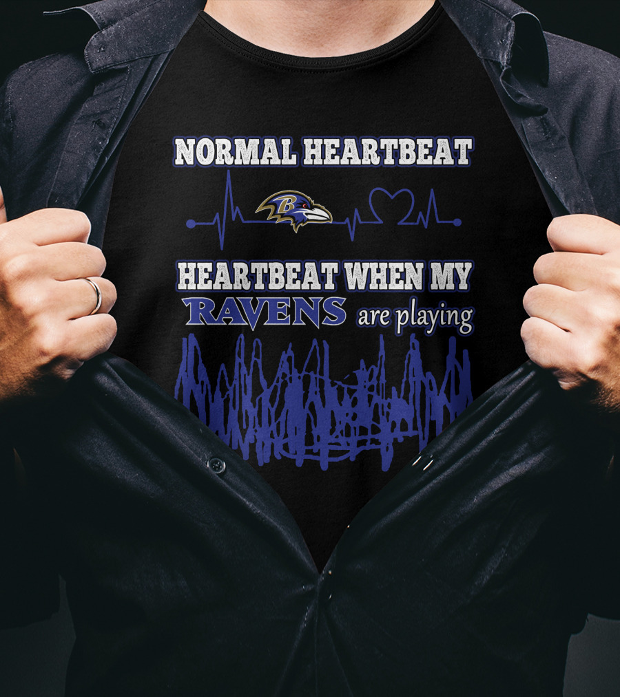 Normal Heartbeat Heartbeat When My Ravens Are Playing T-Shirt