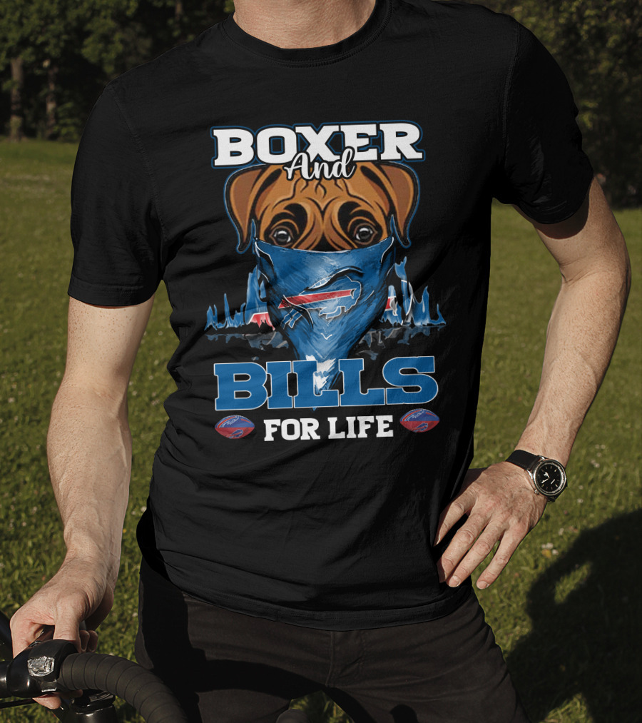 Boxer And Bills For Life Buffalo Bills T-Shirt