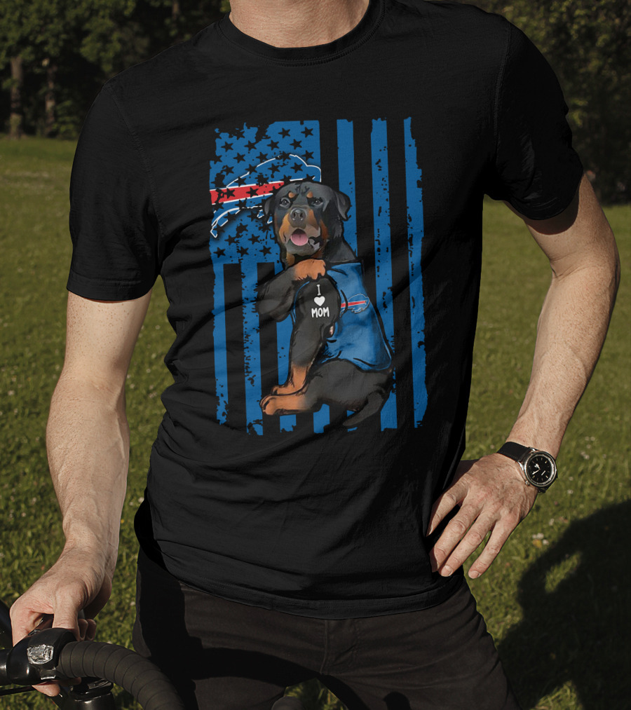 Buffalo Bills Rottweiler I Love Mom With USA Flag T-Shirt