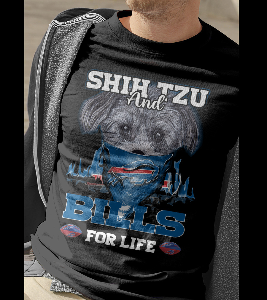Shih Tzu And Bills For Life T-Shirt