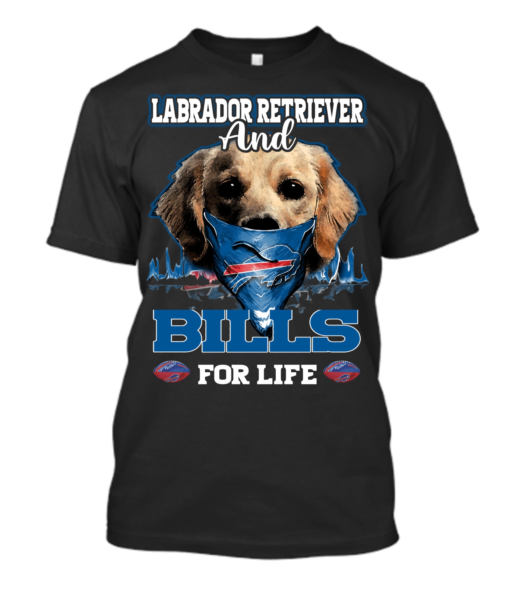 Labrador Retriever And Bills For Life T-Shirt