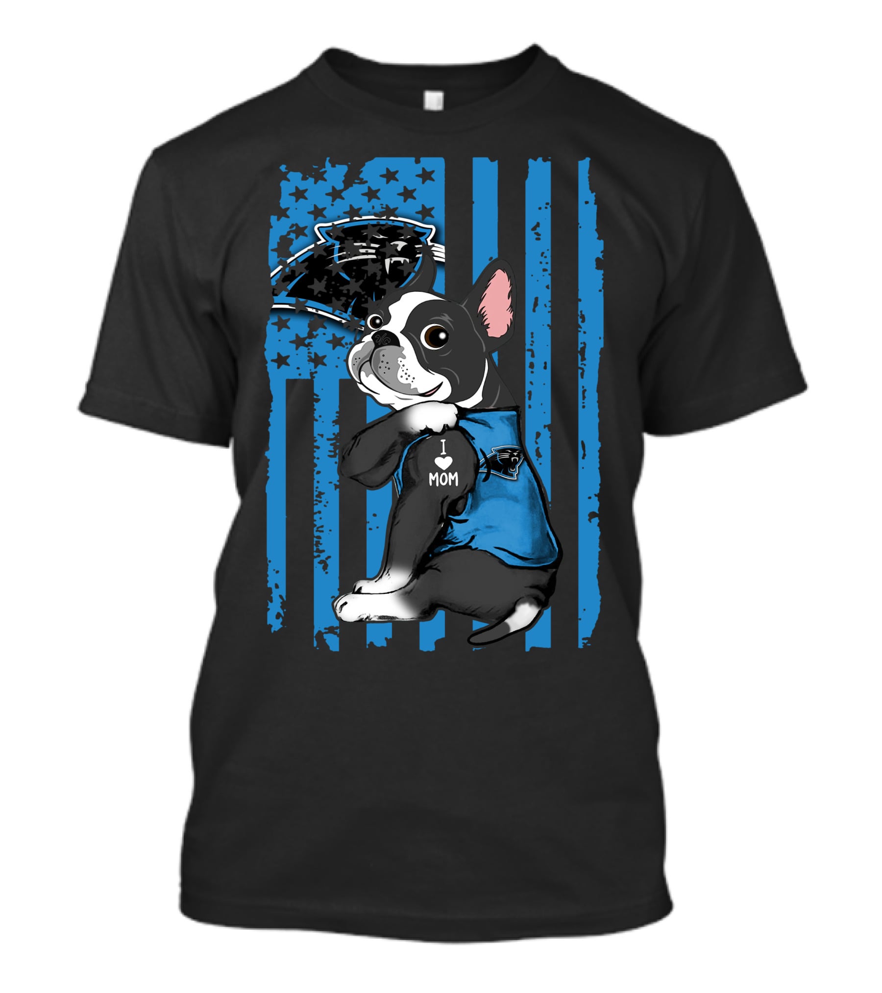 Boston Terrier I Love Mom With Carolina Panthers Blue Stripes T-Shirt