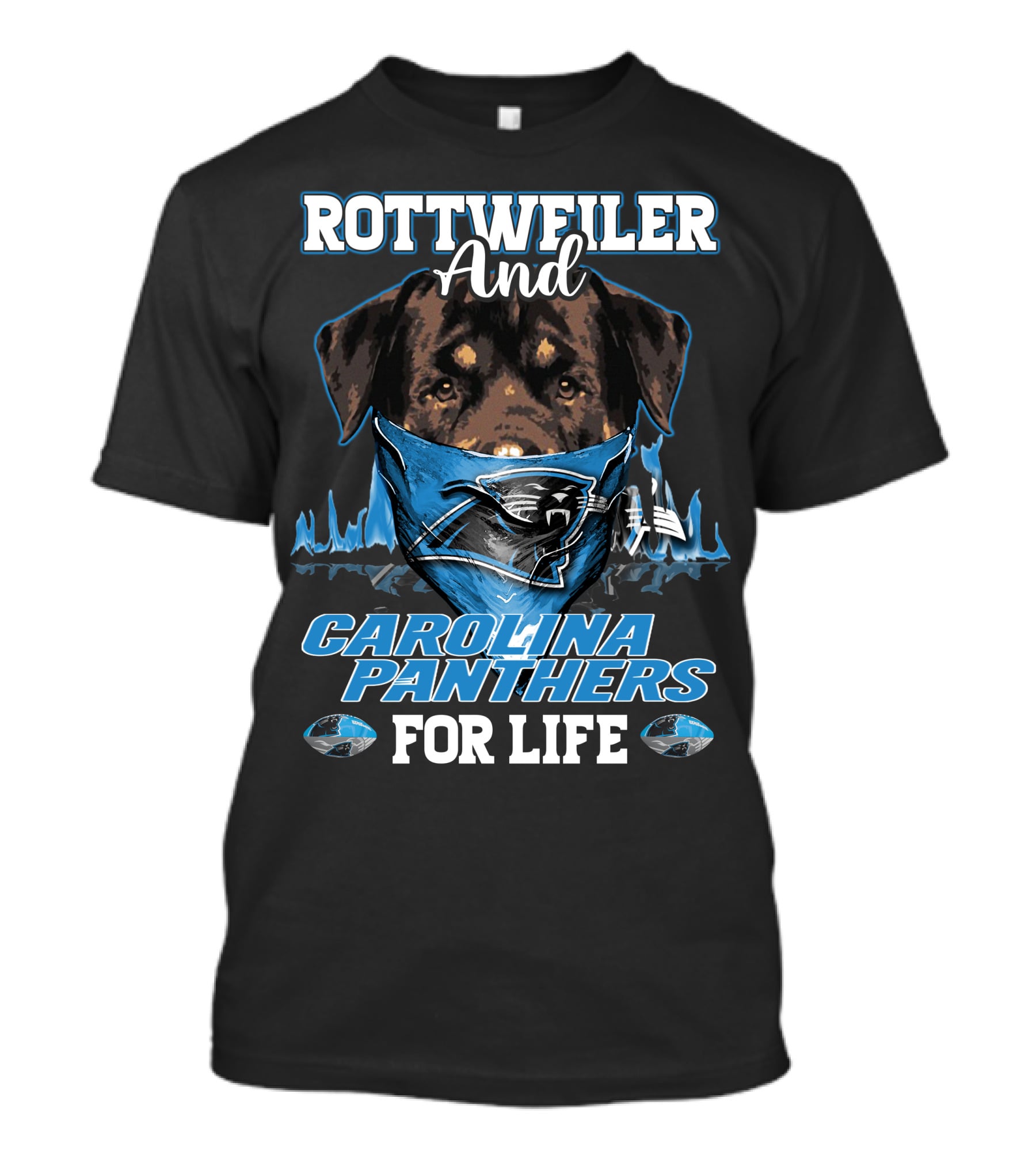 Rottweiler And Carolina Panthers For Life T-Shirt