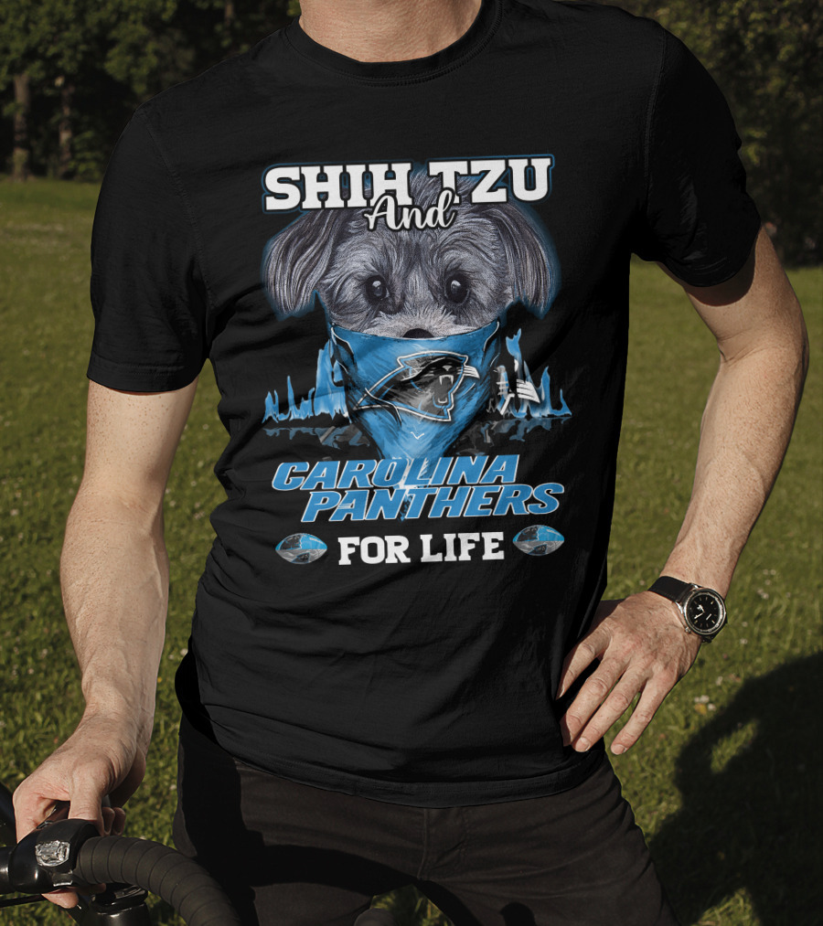 Shih Tzu And Carolina Panthers For Life T-Shirt