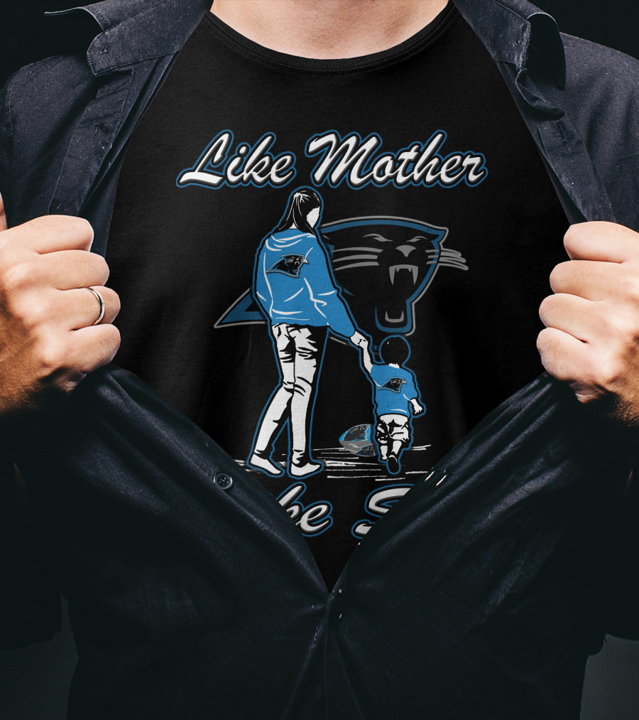Like Mother Like Son Lmls Carolina Panthers T-Shirt