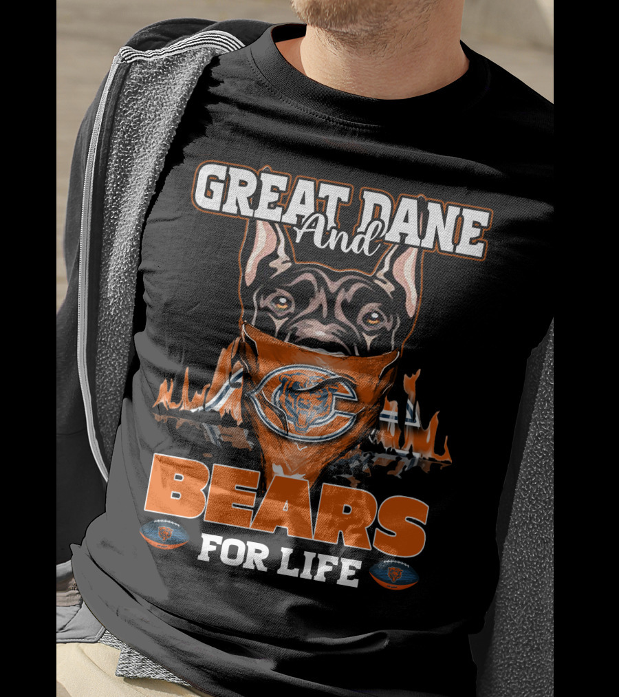Great Dane And Bears For Life Chicago Bears T-Shirt