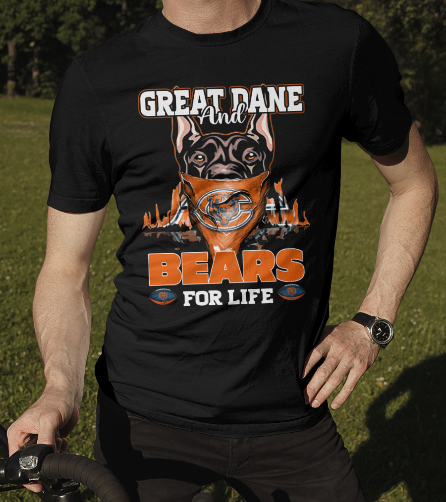 Great Dane And Bears For Life Chicago Bears T-Shirt
