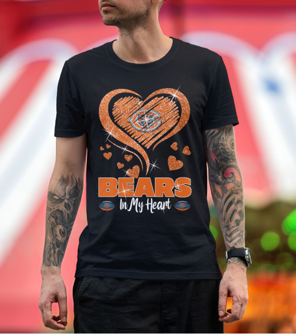 Premium T-Shirt: BEARS In My Heart Chicago Bears Sparkling Emblem T-Shirt BEARS In My Heart Chicago Bears Sparkling Emblem T-Shirt