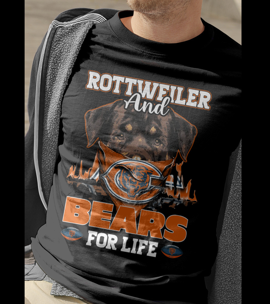 Rottweiler And Bears For Life Chicago Bears T-Shirt