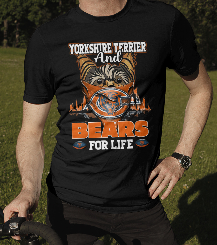 Yorkshire Terrier And Chicago Bears For Life T-Shirt