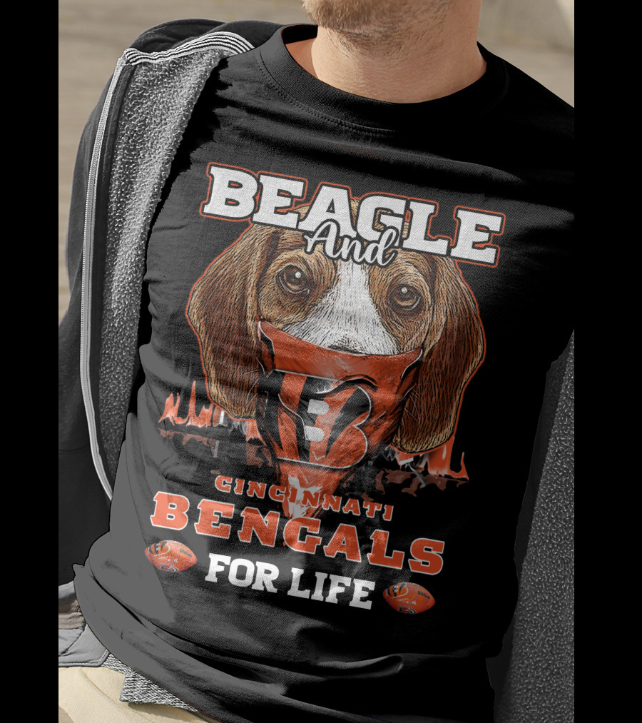 Beagle And Cincinnati Bengals For Life T-Shirt