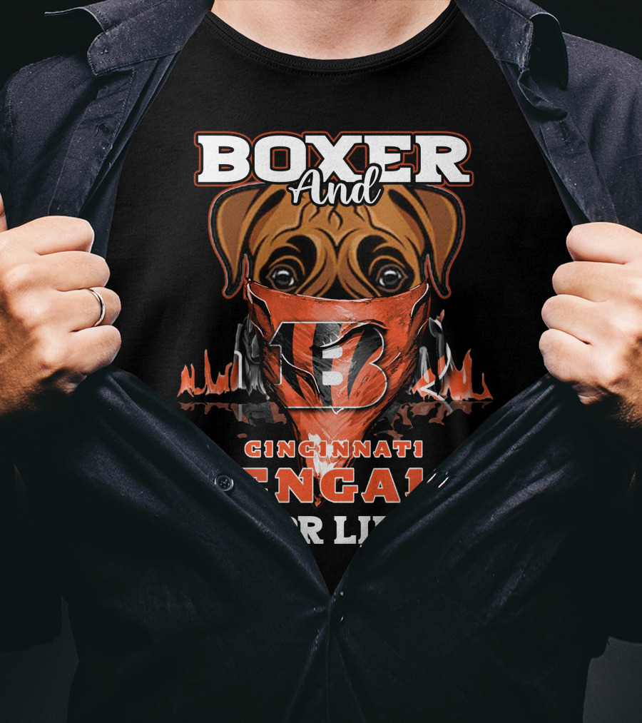 Boxer And Cincinnati Bengals For Life T-Shirt