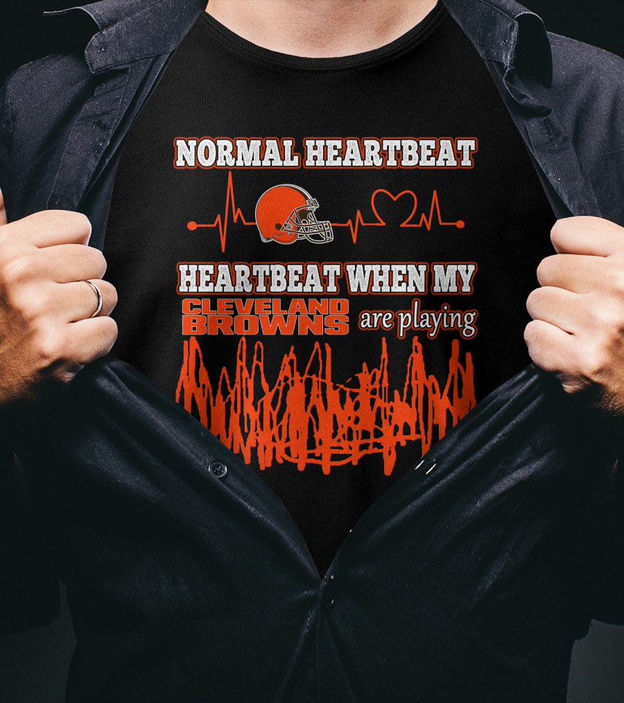 Normal Heartbeat Heartbeat When My Cleveland Browns Are Playing T-Shirt