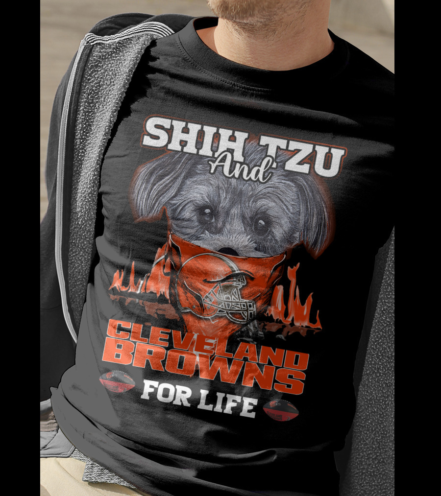 Shih Tzu And Cleveland Browns For Life T-Shirt