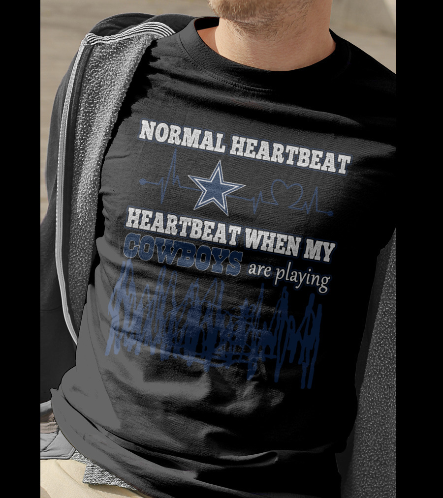Normal Heartbeat Heartbeat When My Cowboys Are Playing T-Shirt