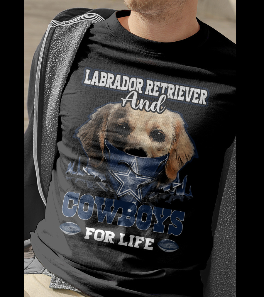 Labrador Retriever And Cowboys For Life T-Shirt