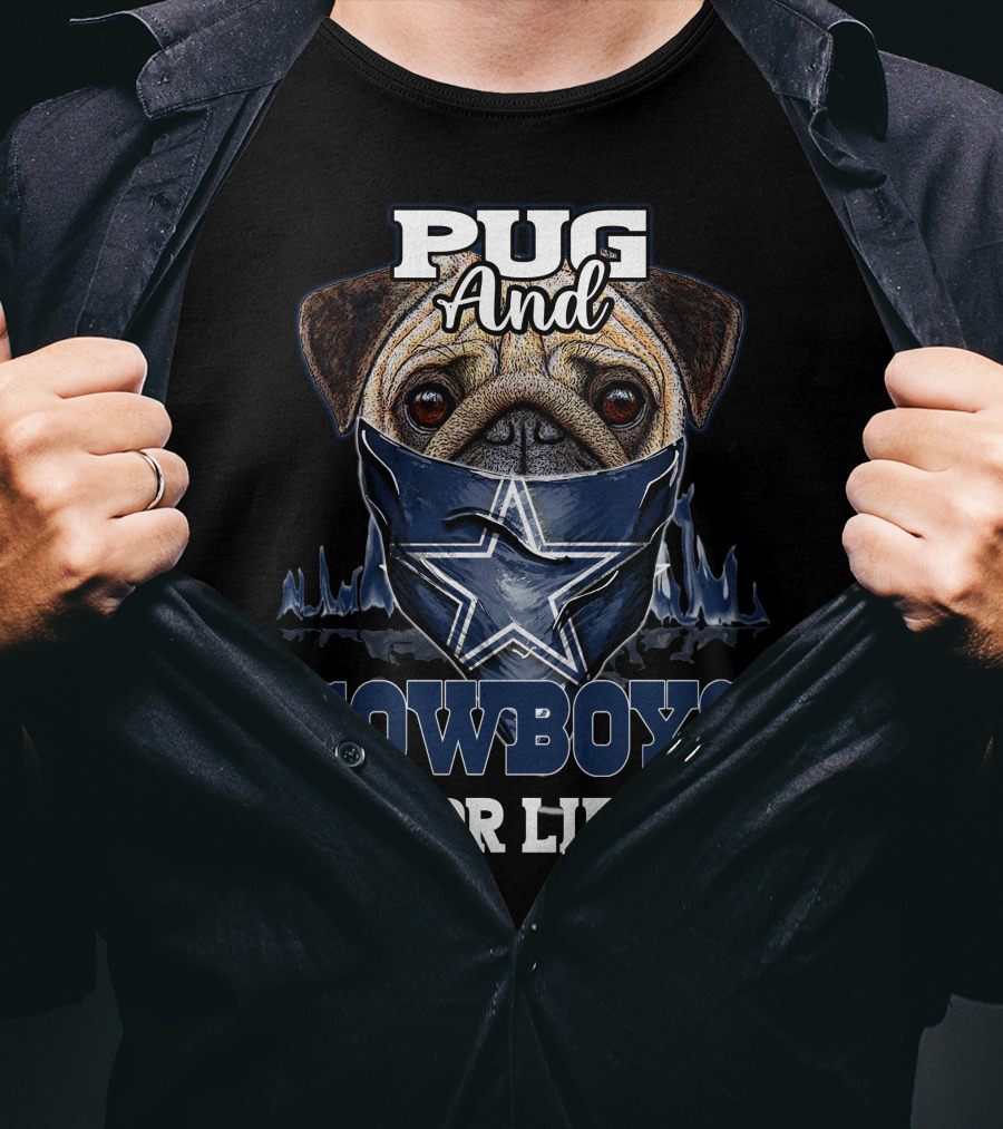 Pug And Cowboys For Life T-Shirt